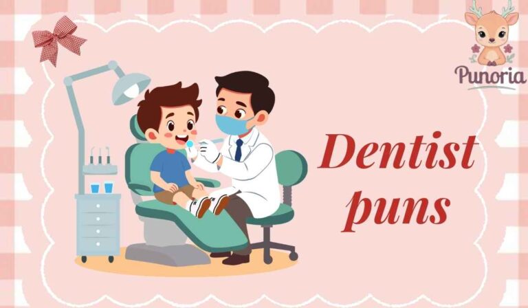 Dentist puns