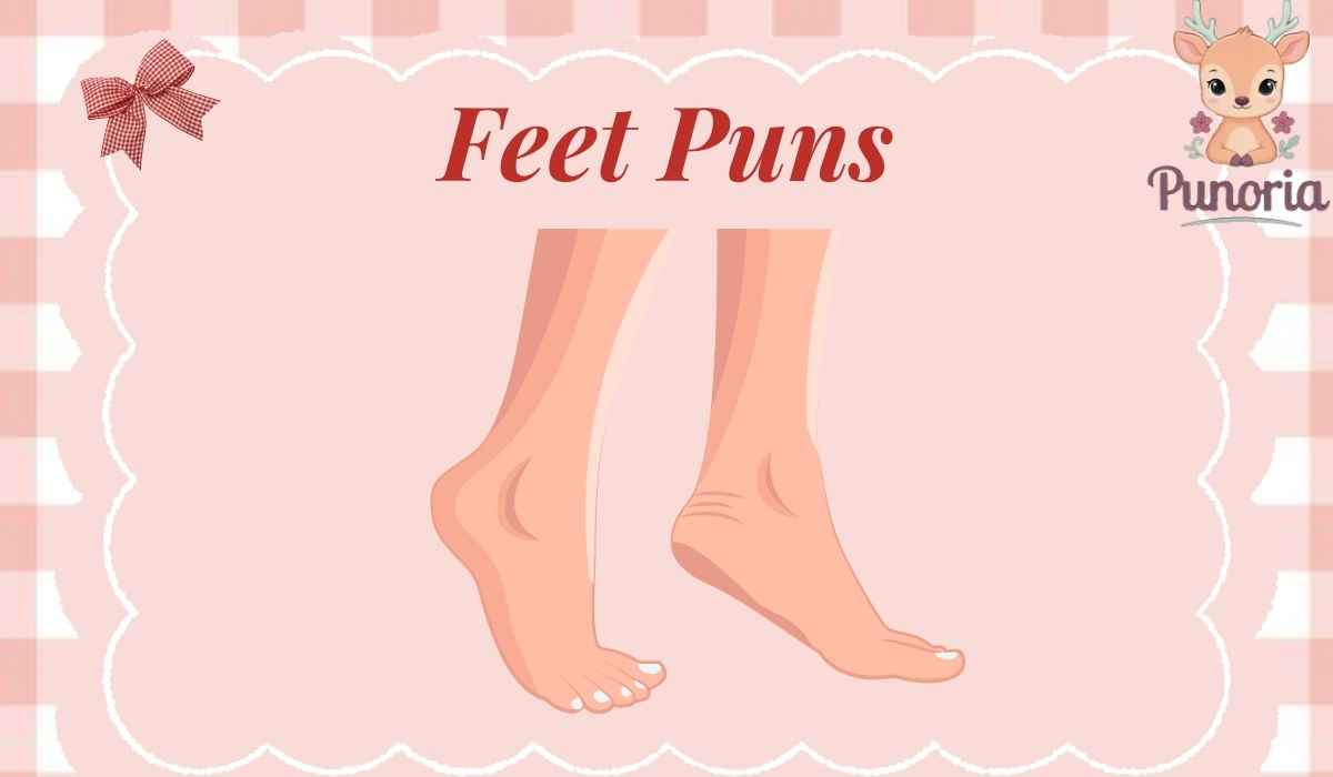 Feet Puns