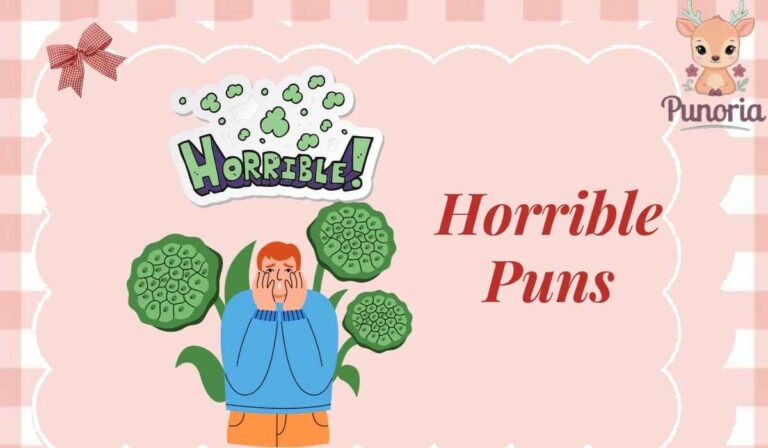 Horrible Puns