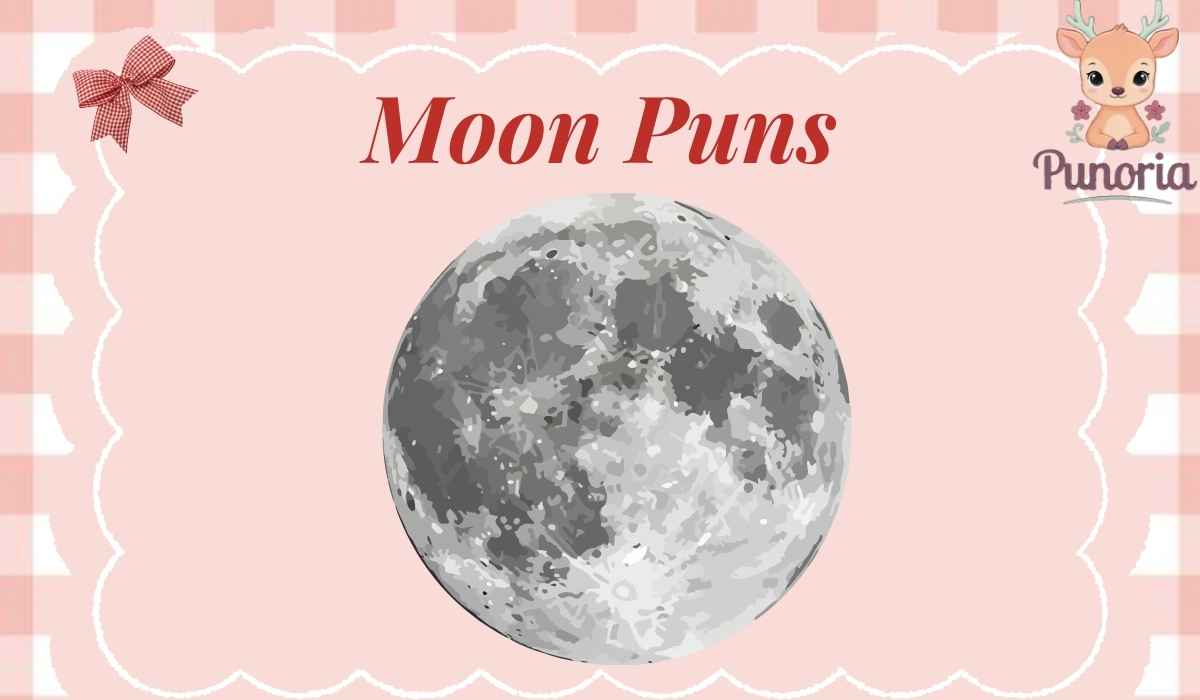 Moon Puns
