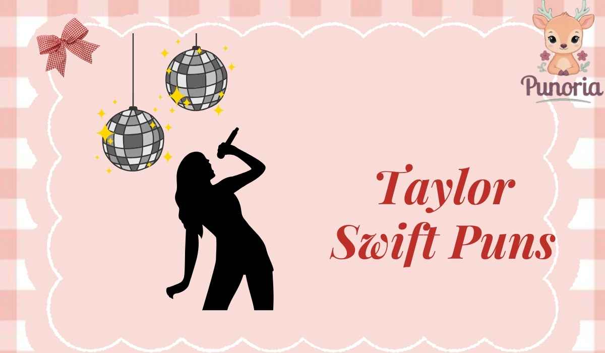 Taylor Swift Puns