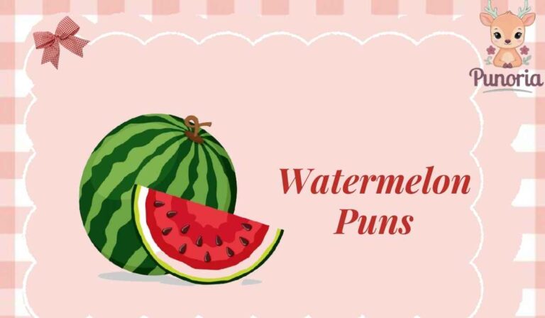Watermelon Puns