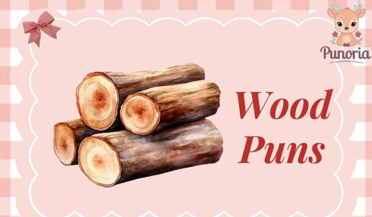 Wood Puns