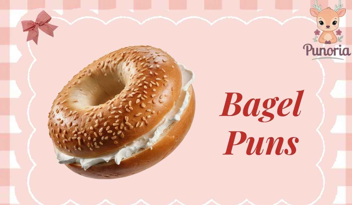 Bagel Puns